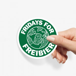 Fridays for Freibier Sticker als Gegenbewegung zu FfF